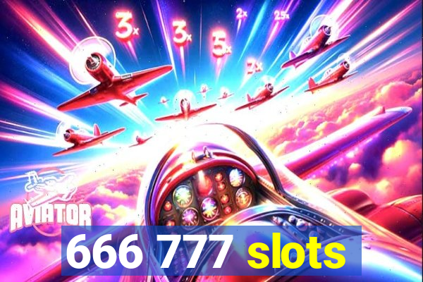 666 777 slots