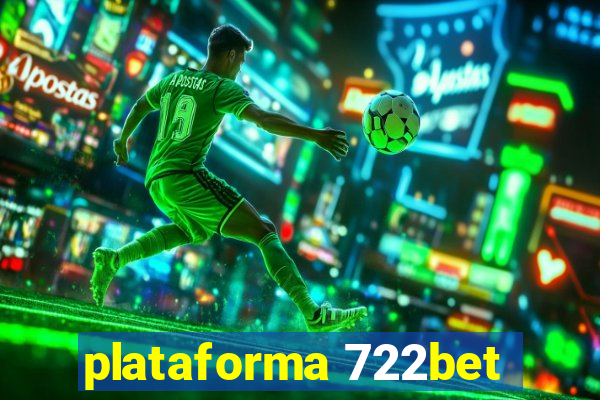 plataforma 722bet