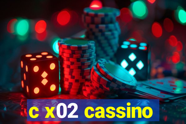 c x02 cassino
