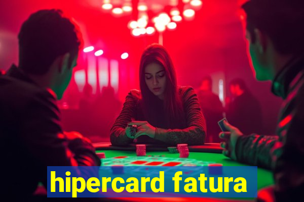 hipercard fatura