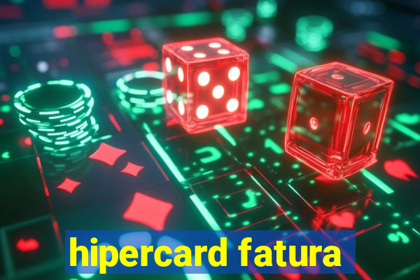 hipercard fatura