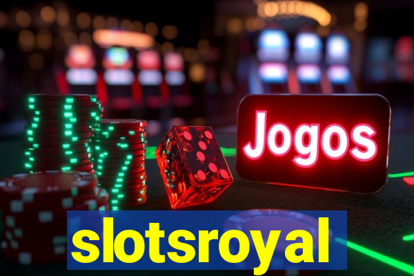 slotsroyal