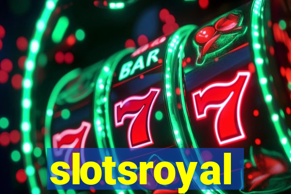 slotsroyal