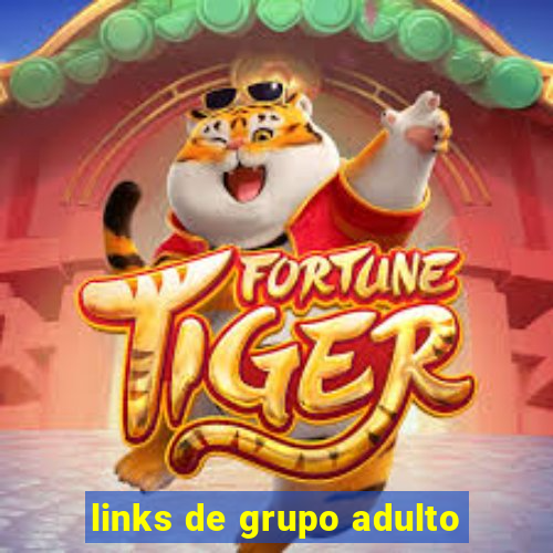 links de grupo adulto