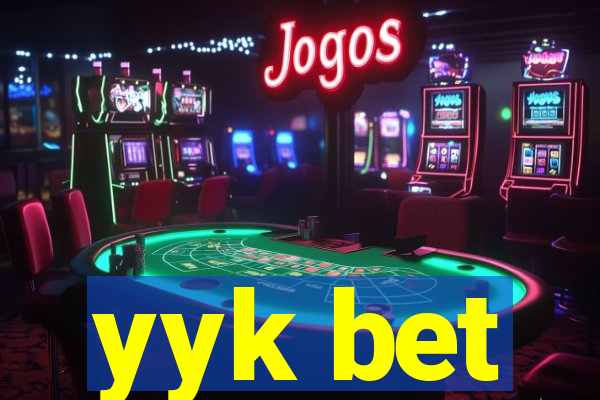 yyk bet