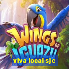 viva local sjc