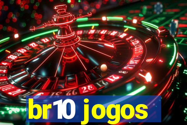 br10 jogos
