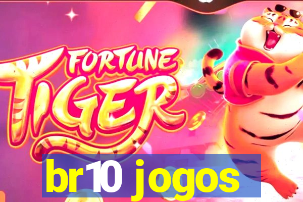 br10 jogos