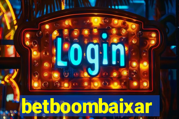 betboombaixar