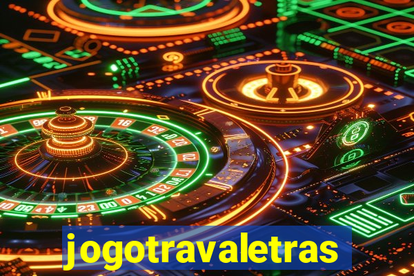 jogotravaletras