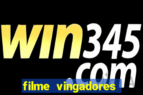 filme vingadores ultimato completo dublado gratis