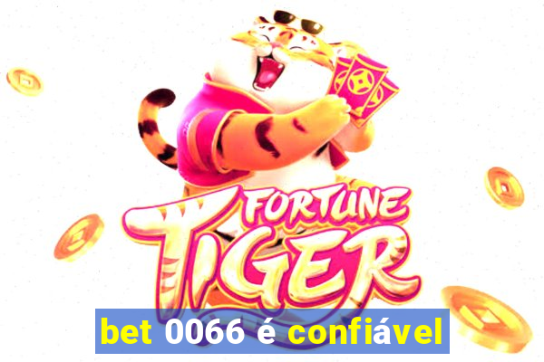 bet 0066 é confiável