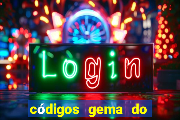 códigos gema do destino 2024