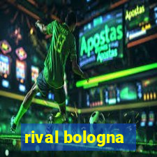 rival bologna