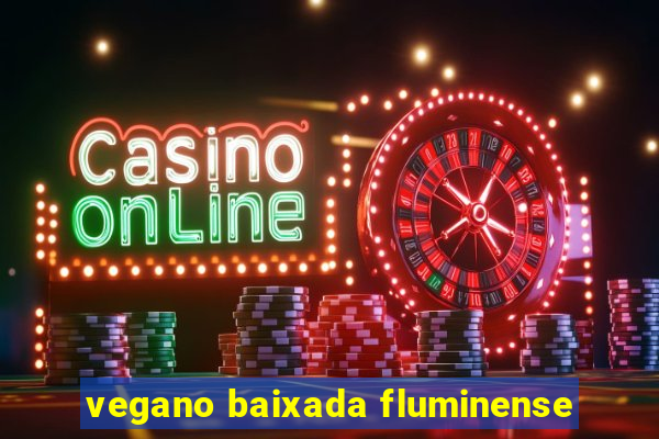 vegano baixada fluminense