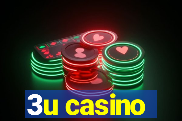 3u casino