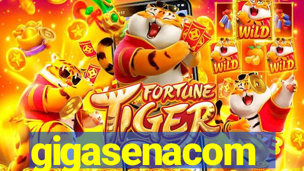 gigasenacom