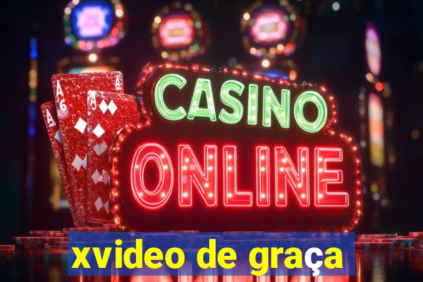xvideo de graça