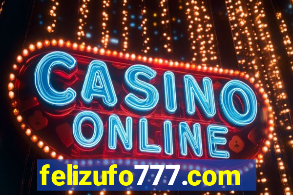 felizufo777.com