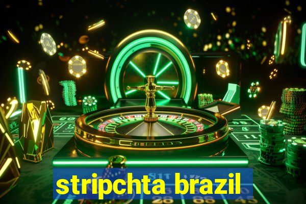 stripchta brazil
