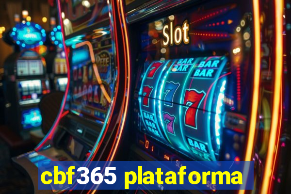 cbf365 plataforma