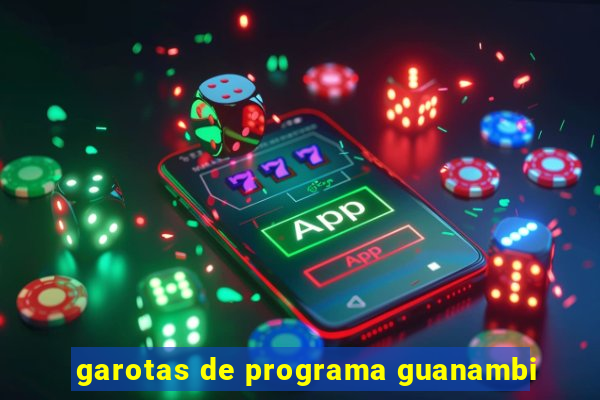 garotas de programa guanambi