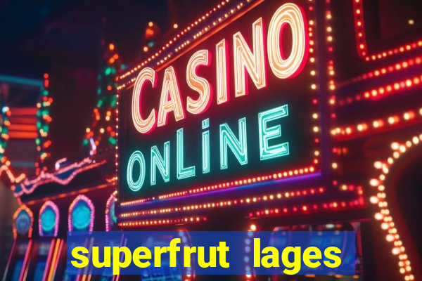 superfrut lages trabalhe conosco