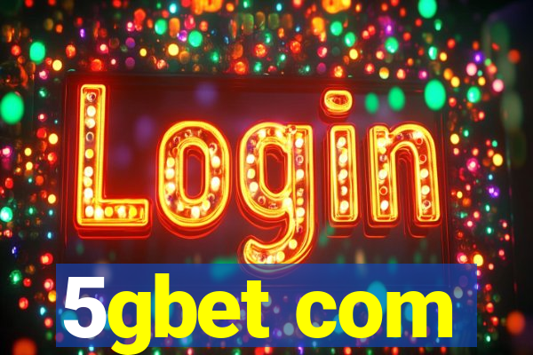 5gbet com