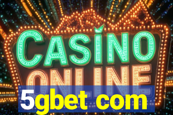 5gbet com