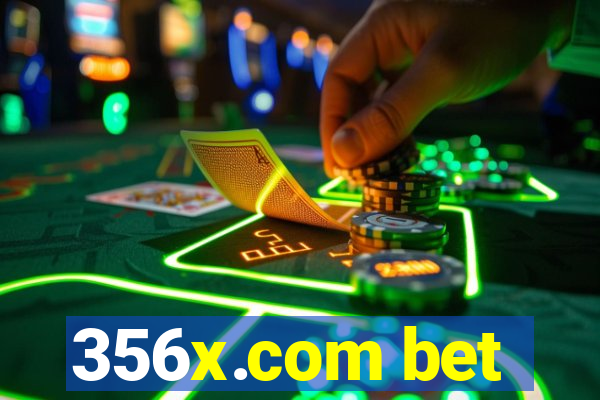 356x.com bet