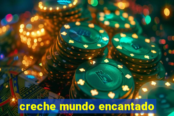 creche mundo encantado