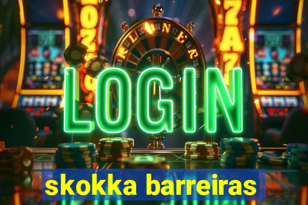 skokka barreiras