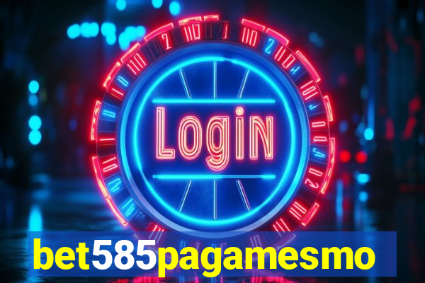 bet585pagamesmo