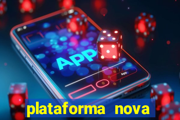 plataforma nova deposito minimo 1 real