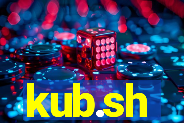 kub.sh