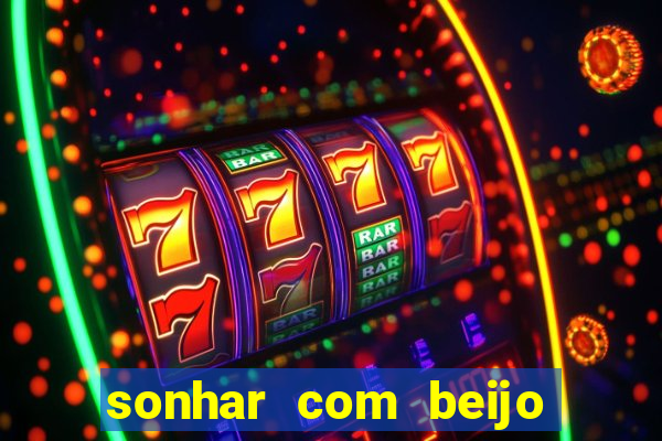sonhar com beijo na boca jogo do bicho