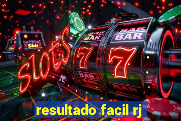 resultado facil rj