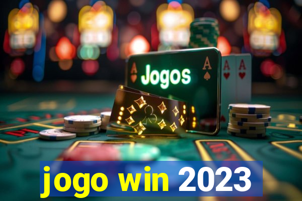 jogo win 2023