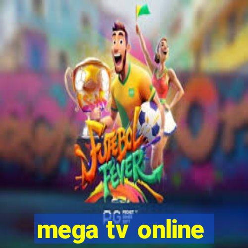 mega tv online