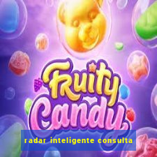radar inteligente consulta