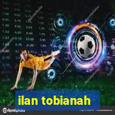 ilan tobianah