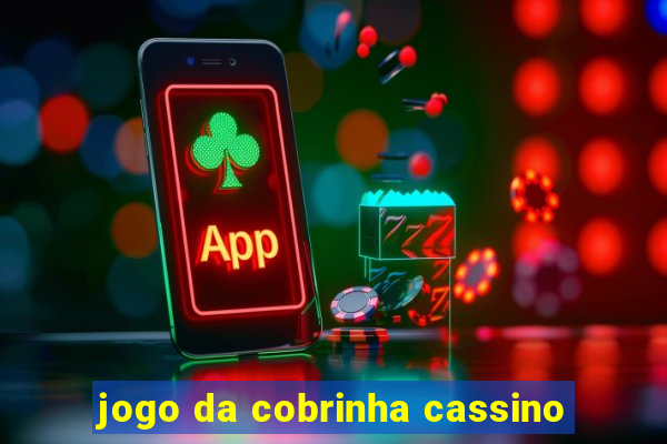 jogo da cobrinha cassino