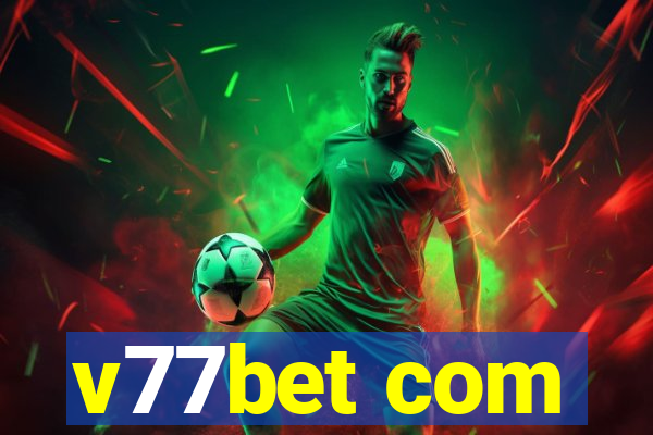 v77bet com