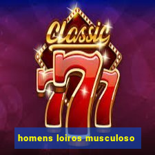 homens loiros musculoso