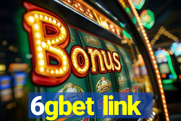 6gbet link