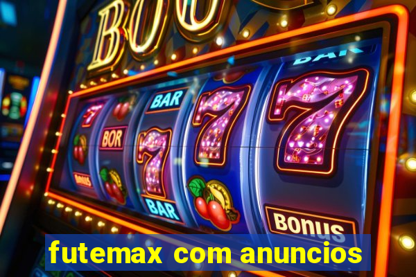 futemax com anuncios