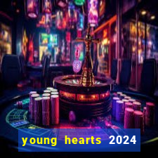 young hearts 2024 assistir online grátis