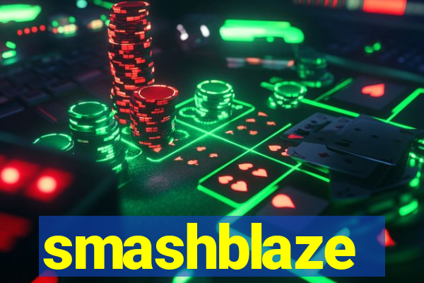 smashblaze