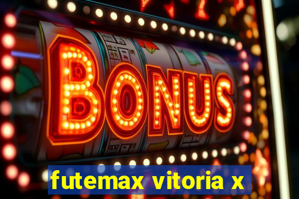 futemax vitoria x