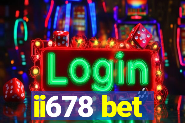 ii678 bet